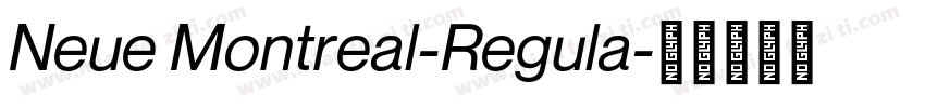 Neue Montreal-Regula字体转换